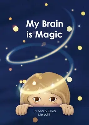 Mon cerveau est magique - My Brain is Magic