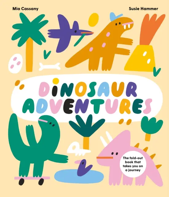 Aventures de dinosaures - Le livre dépliable qui vous emmène en voyage - Dinosaur Adventures - The fold-out book that takes you on a journey