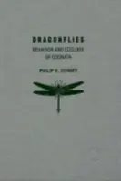 Libellules - Comportement et écologie des odonates - Dragonflies - Behavior and Ecology of Odonata