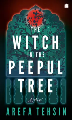 La sorcière de l'arbre Peepul - The Witch in the Peepul Tree