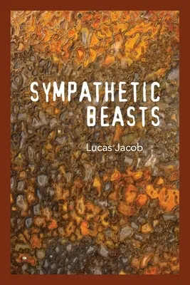 Bêtes sympathiques - Sympathetic Beasts