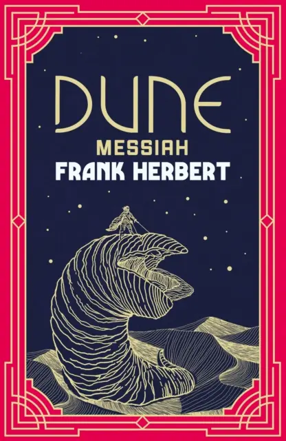 Le Messie de Dune - La source d'inspiration du film à succès - Dune Messiah - The inspiration for the blockbuster film