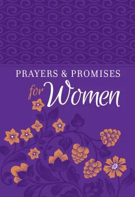 Prières et promesses pour les femmes - Prayers & Promises for Women