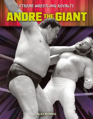 André le Géant - Andre the Giant