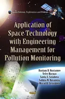 Application de la technologie spatiale à la gestion de l'ingénierie pour la surveillance de la pollution - Application of Space Technology with Fitting of Engineering Management for Pollution Monitoring