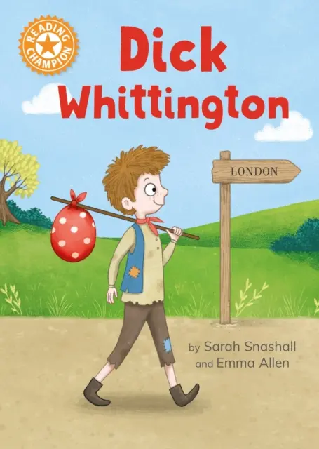Champion de la lecture : Dick Whittington - Lecture indépendante Orange 6 - Reading Champion: Dick Whittington - Independent Reading Orange 6