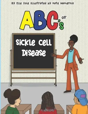 L'ABC de la drépanocytose - ABCs of Sickle Cell Disease