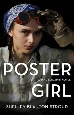 Poster Girl : Un roman de Jane Benjamin - Poster Girl: A Jane Benjamin Novel