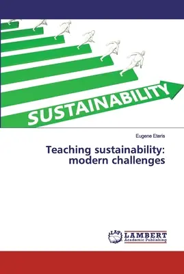 Enseigner la durabilité : les défis modernes - Teaching sustainability: modern challenges