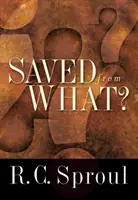 Sauvés de quoi ? - Saved from What?