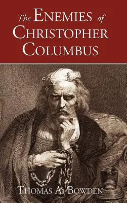 Les ennemis de Christophe Colomb - The Enemies of Christopher Columbus