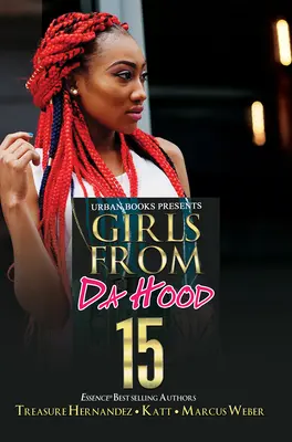 Les filles de Da Hood 15 - Girls from Da Hood 15