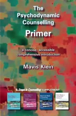 L'abécédaire du conseil psychodynamique - The Psychodynamic Counselling Primer