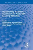 Mettre en œuvre l'ensemble du programme scolaire pour les élèves ayant des difficultés d'apprentissage - Implementing the Whole Curriculum for Pupils with Learning Difficulties