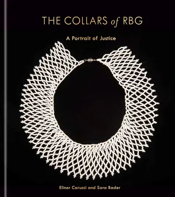 Les colliers de Rbg : Un portrait de la justice - The Collars of Rbg: A Portrait of Justice