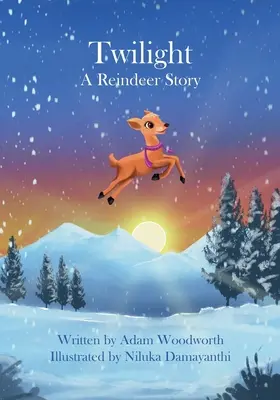 Le crépuscule : Une histoire de renne - Twilight: A Reindeer Story