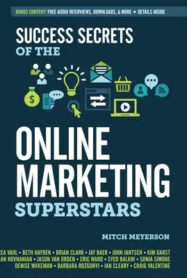 Secrets de réussite des superstars du marketing en ligne - Success Secrets of the Online Marketing Superstars