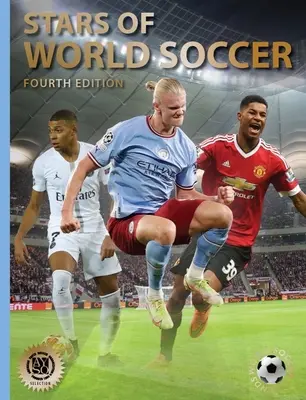 Les stars du football mondial : Quatrième édition - Stars of World Soccer: Fourth Edition