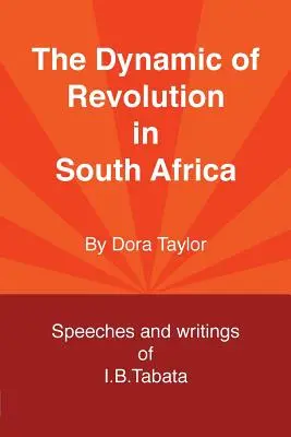 La dynamique de la révolution en Afrique du Sud - The Dynamic of Revolution in South Africa