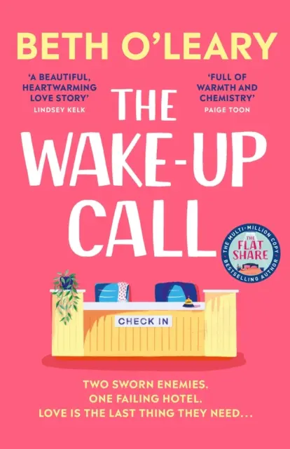 Wake-Up Call - La toute nouvelle romance entre ennemis et amoureux de l'auteur du million d'exemplaires de FLATSHARE. - Wake-Up Call - The brand new enemies-to-lovers romcom from the million-copy bestselling author of THE FLATSHARE