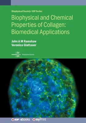 Propriétés biophysiques et chimiques du collagène : Applications biomédicales : Applications biomédicales - Biophysical and Chemical Properties of Collagen: Biomedical Applications: Biomedical applications