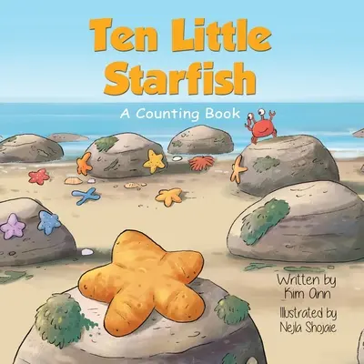 Dix petites étoiles de mer : Un livre à compter - Ten Little Starfish: A Counting Book