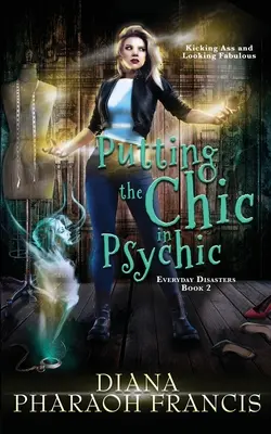 Le chic dans le psychique - Putting the Chic in Psychic