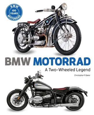 BMW Motorrad : une légende à deux roues - BMW Motorrad: A Two-Wheeled Legend