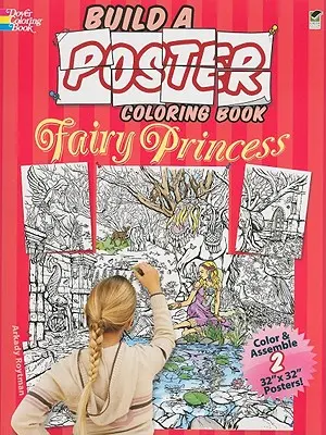 Livre de coloriage Build a Poster--Fairy Princess - Build a Poster Coloring Book--Fairy Princess