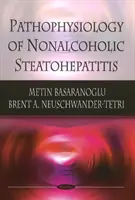 Physiopathologie de la stéatohépatite non alcoolique - Pathophysiology of Nonalcoholic Steatohepatitis