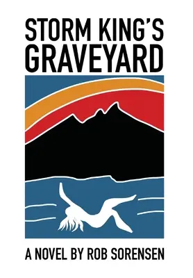 Le cimetière du roi des tempêtes - Storm King's Graveyard