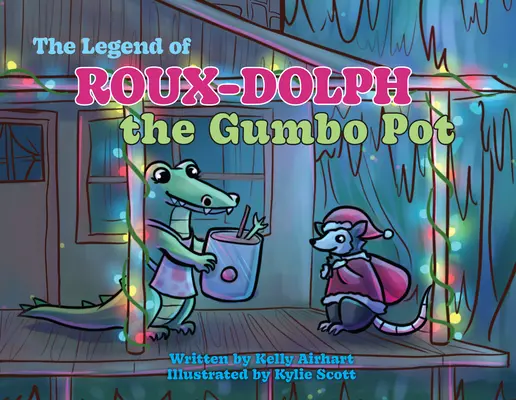 La légende de Roux-Dolph, la marmite à gombo - The Legend of Roux-Dolph the Gumbo Pot
