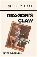 La griffe du dragon - (Modesty Blaise) (O'Donnell Peter (Critiques de livres)) - Dragon's Claw - (Modesty Blaise) (O'Donnell Peter (Book Reviews))