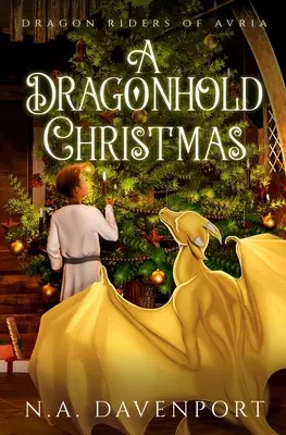 Un Noël dans la Forêt du Dragon - A Dragonhold Christmas