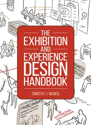 Le manuel de l'exposition et de la conception d'expériences - The Exhibition and Experience Design Handbook
