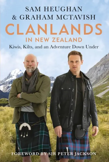 Clanlands en Nouvelle-Zélande - Kiwis, Kilts, et une aventure en bas de l'échelle - Clanlands in New Zealand - Kiwis, Kilts, and an Adventure Down Under