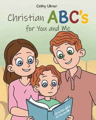 ABC chrétien pour vous et moi - Christian ABC's for You and Me