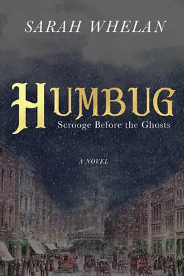 Humbug : Scrooge avant les fantômes - Humbug: Scrooge Before the Ghosts