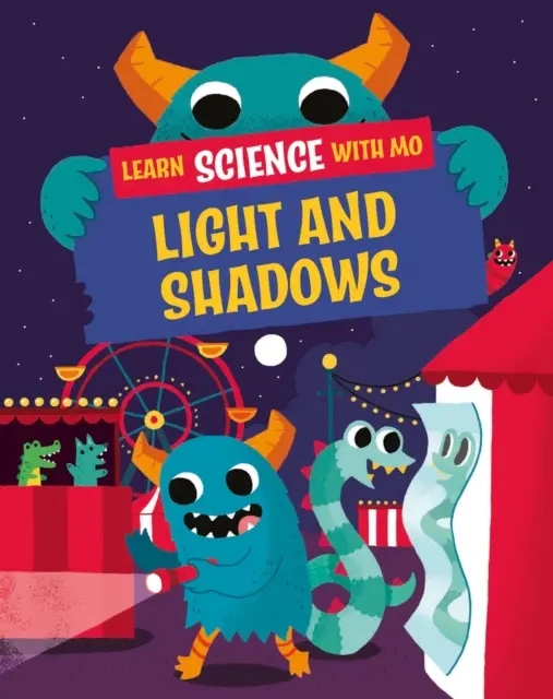 Apprendre la science avec Mo : Lumière et ombres - Learn Science with Mo: Light and Shadows