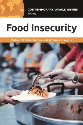 L'insécurité alimentaire : Un manuel de référence - Food Insecurity: A Reference Handbook