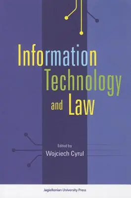 Technologies de l'information et droit - Information Technology and Law