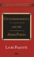La contre-insurrection et les forces armées - Counterinsurgency & the Armed Forces