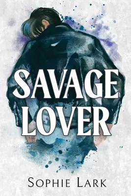 Amant sauvage - Savage Lover