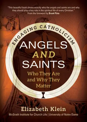 Anges et saints : Qui sont-ils et pourquoi sont-ils importants ? - Angels and Saints: Who They Are and Why They Matter