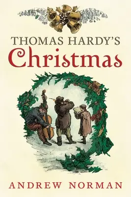 Le Noël de Thomas Hardy - Thomas Hardy's Christmas