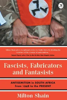 Fascistes, fabricants et fantaisistes - Fascists, Fabricators and Fantasists