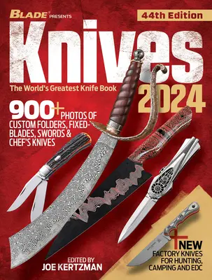 Couteaux 2024, 44e édition : Le plus grand livre de couteaux au monde - Knives 2024, 44th Edition: The World's Greatest Knife Book