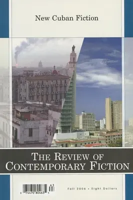 New Cuban Fiction : Volume 26, numéro 3 - New Cuban Fiction: Volume 26, Number 3