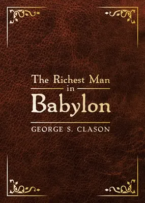 L'homme le plus riche de Babylone : Édition de luxe - The Richest Man in Babylon: Deluxe Edition