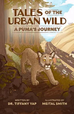 Histoires de la vie sauvage en milieu urbain : le voyage d'un puma - Tales of the Urban Wild: A Puma's Journey